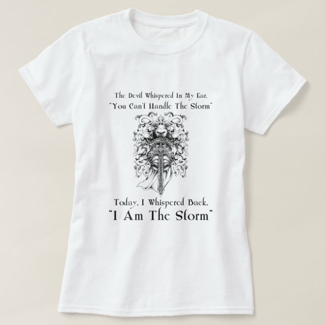 Eu Sou a Tempestade Camiseta Cristã689 (Frente do Design)