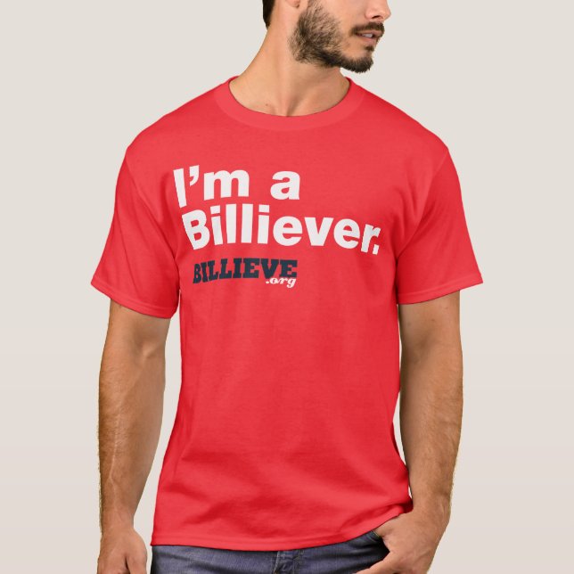 "Eu sou camiseta vermelha de um Billiever" (Frente)