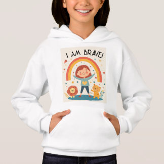 Eu Sou Corajoso - Crianças Afirmando Hoodie