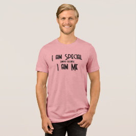 Eu sou especial, eu sou minha camiseta