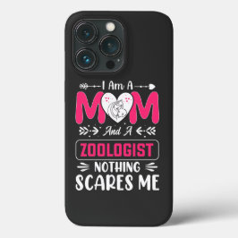 Eu Sou Mãe E Zoólogo Nada Me Assusta