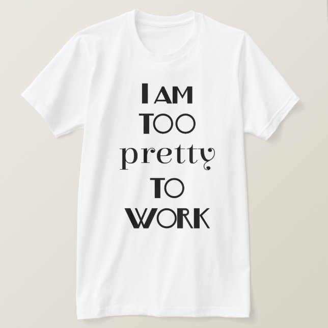 Eu Sou Massa Fina Demais Pra Trabalhar Camisa de E (Frente do Design)