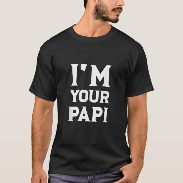 Eu sou o seu Papi Camisa Legal Dia de os pais Pai  (Frente)