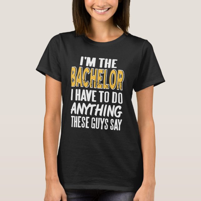 Eu Sou O Solteirão Camisa Divertida de Festa de De (Frente)