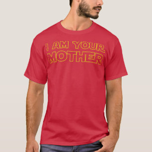 Eu Sou Sua Mãe Camisa de Presente do Dia das Mães