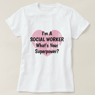 Eu sou um assistente social o que é sua camisa da