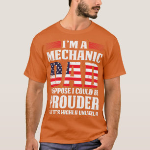 Eu Sou Um Pai Mecânico Suponho Que Uma Camisa Mecâ