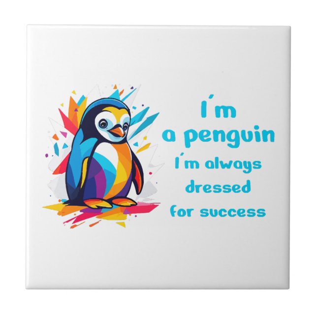 Eu sou um pinguim vestido para o sucesso (Frente)