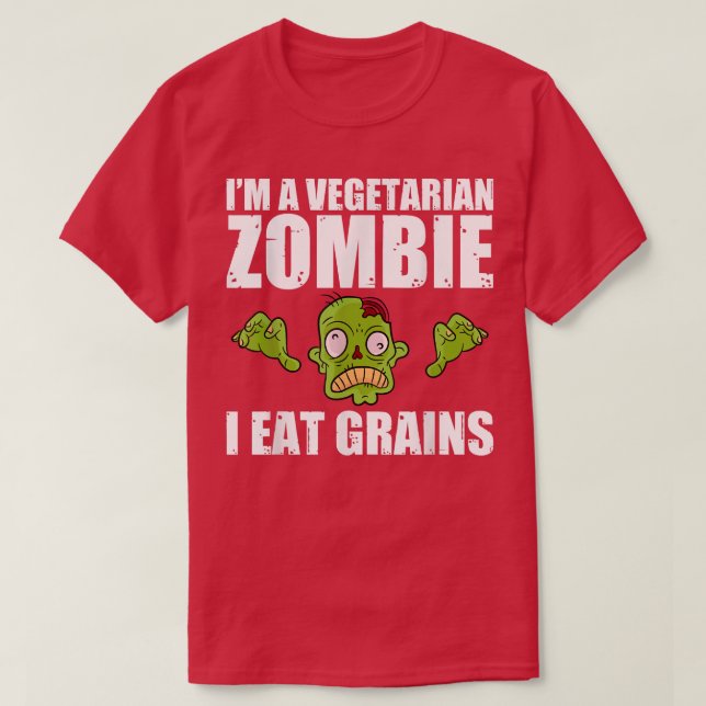 Eu sou um Zombie vegetariano Eu como camiseta de g (Frente do Design)