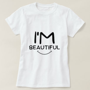 Eu sou uma bela camiseta