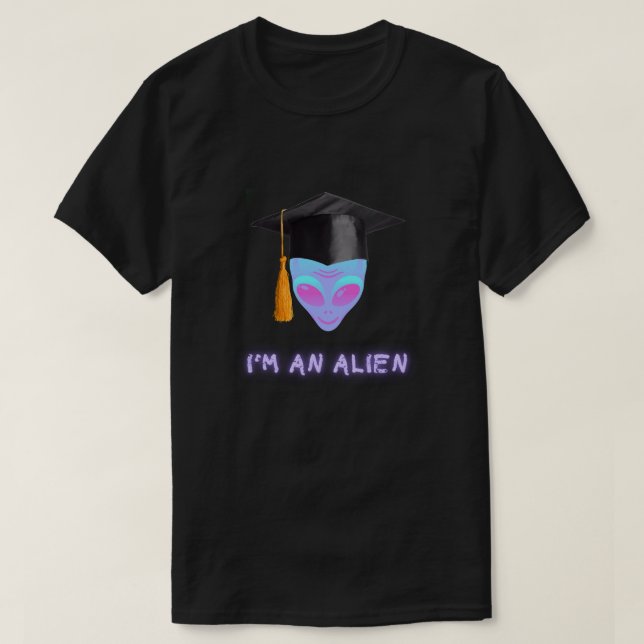 'EU SOU UMA CAMISA DE ALIEN - Graduação (Frente do Design)