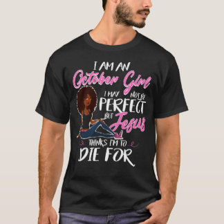 Eu Sou Uma Garota De Outubro Uma Camisa De Jesus P