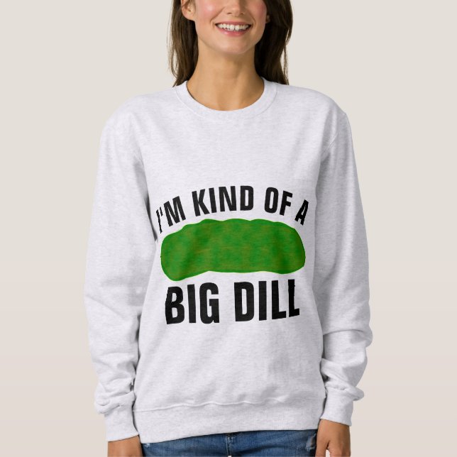 EU SOU UMA GRANDE PICKLE ENGRAÇADA CAMISAS (Frente)