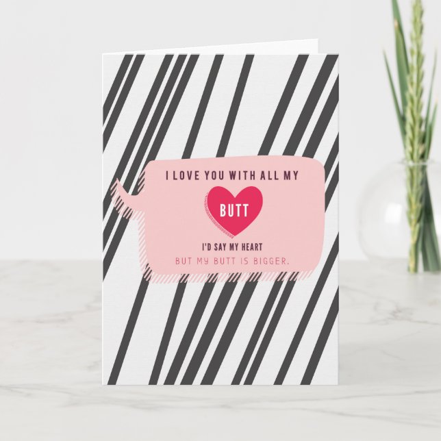 Eu Te Amo Com Todo o Meu Bumbum Cartão Romântico (Frente)