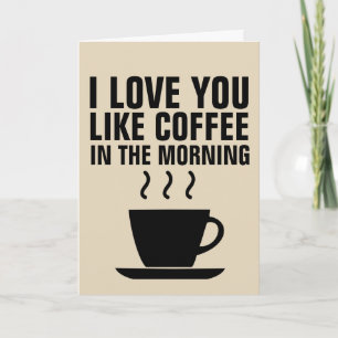 EU TE AMO COMO CAFÉ NOS CARTÕES DE MANHÃ