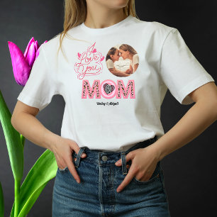 Eu Te Amo Mãe Foto Dia de as mães Dotada Camisa