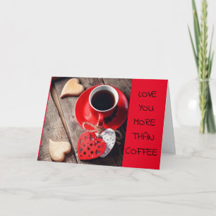 EU TE AMO **MAIS DO QUE O CAFÉ** CARTÃO DE ANIVE