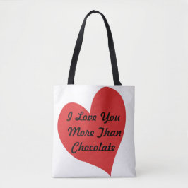 Eu Te Amo Mais Do Que Saco De Tote De Chocolate