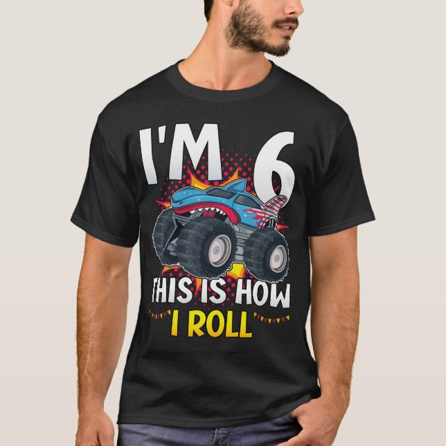 Eu tenho 6 É assim que eu faço camiseta Monster Tr (Frente)