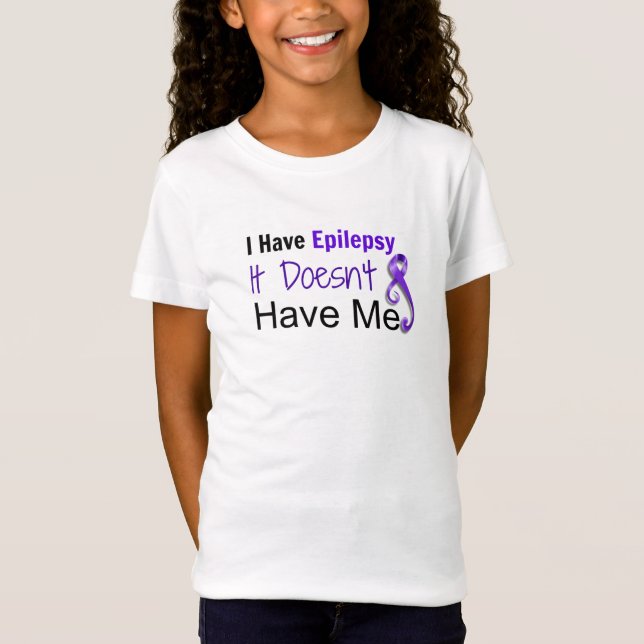 Eu tenho a epilepsia.  Não me tem camisas (Frente)