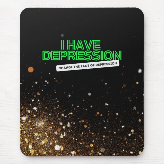Eu tenho Depression_verticle_ Mousepad (Frente)