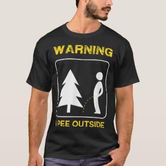 Eu Urino Fora Camiseta - Camiseta de Acampamento _
