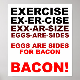 Exercício = Poster Divertido de Bacon