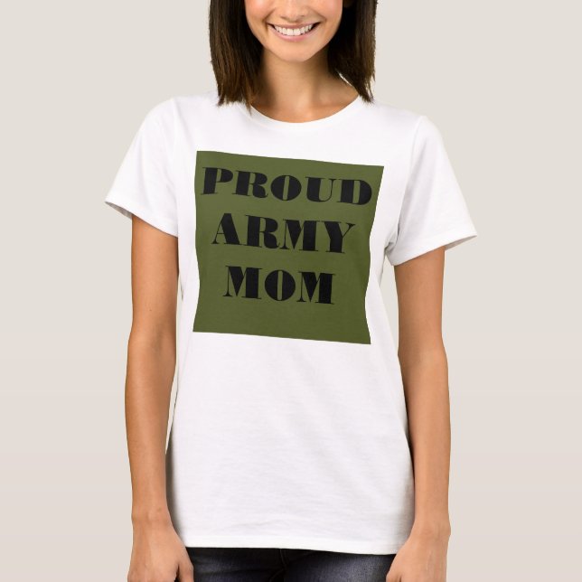 Exército Orgulhoso de Camisas T Mãe (Frente)