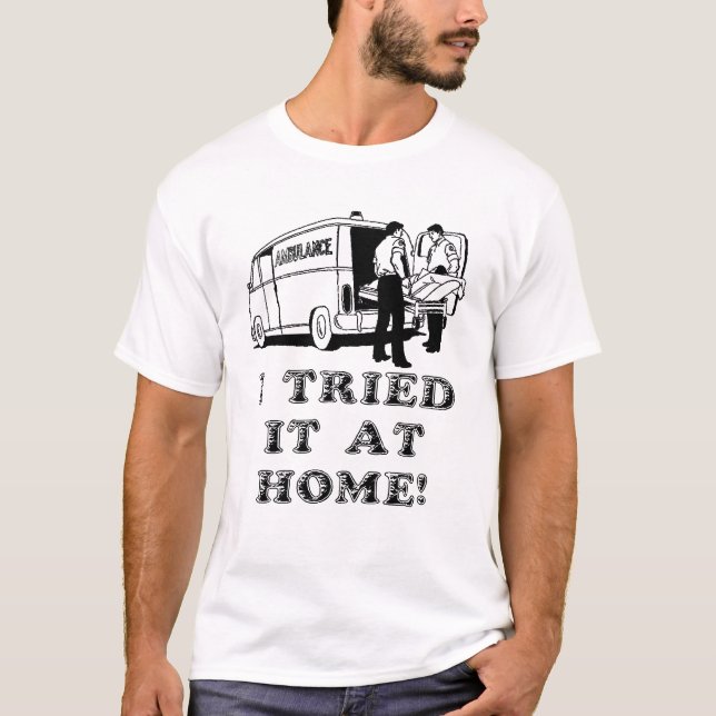 Experimentei em Casa Camisa Divertida Humor (Frente)