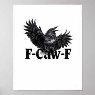 F-Caw-F Arte de Corvo Raivoso Impressão Gótica Cor