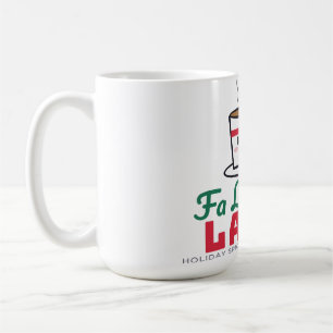 Fa La La La Latte Café de Natal Caneca de Café com