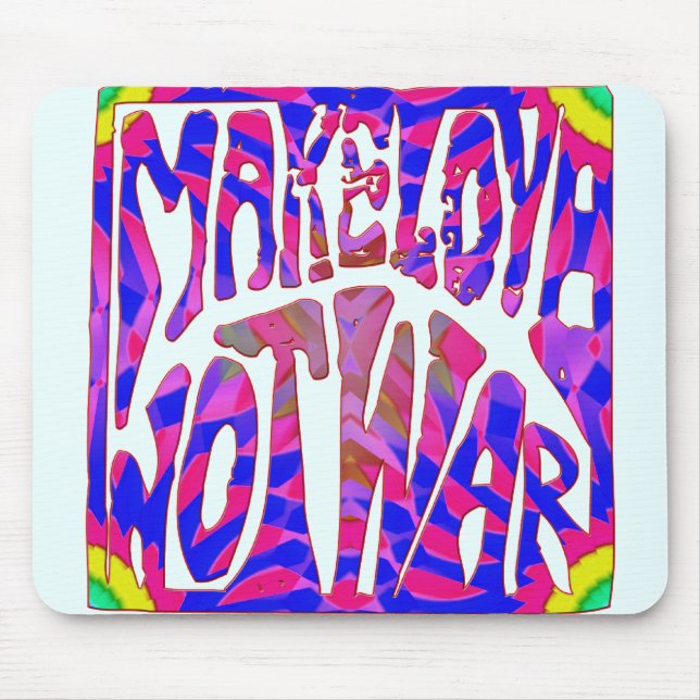 Faça a guerra Mousepad do amor não (Frente)