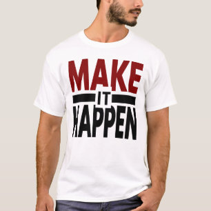 faça acontecer, camisa motivacional, mentalidade d
