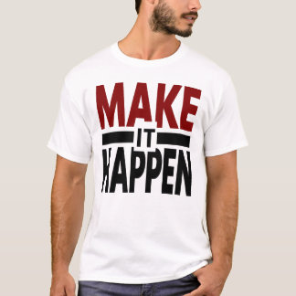 faça acontecer, camisa motivacional, mentalidade d