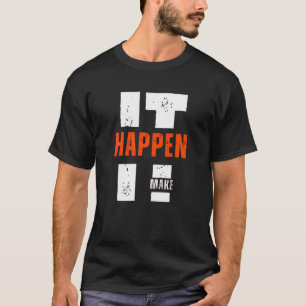 Faça Acontecer – Camiseta Ambição & Impulso
