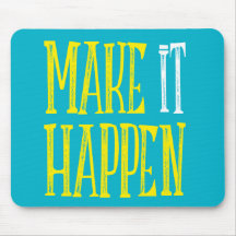 Faça acontecer Mousepad