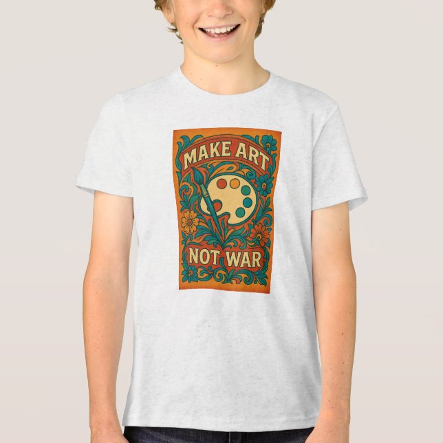 Faça arte, não guerra - (Frente)