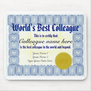Faça certificado Mousepad do colega de um mundo o