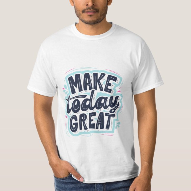 Faça hoje a camiseta do excelente (Frente)