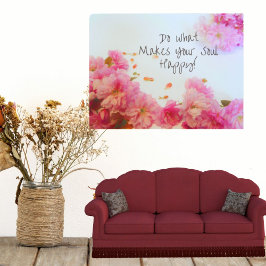 Faça o que faz sua alma feliz Poster