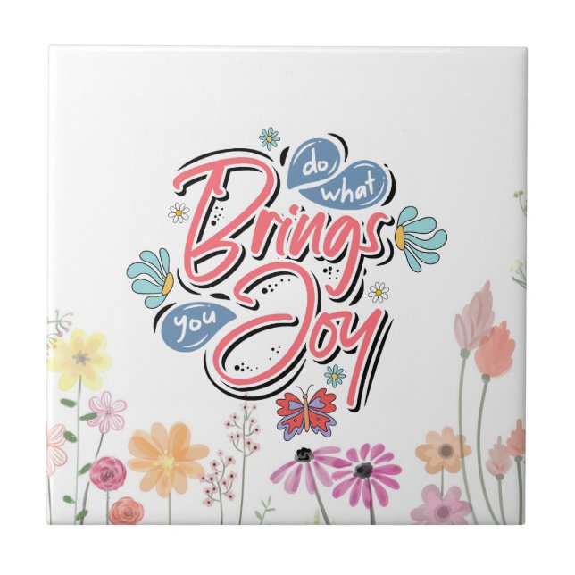 Faça o que lhe traz Joy Floral e a citação da Borb (Frente)