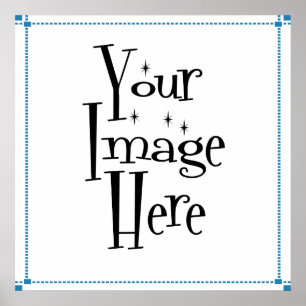 FAÇA SEUS POSTERS E IMPRESSÕES PERSONALIZADOS