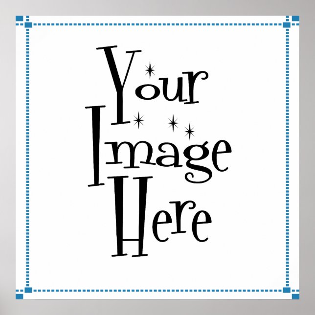 FAÇA SEUS POSTERS E IMPRESSÕES PERSONALIZADOS (Frente)