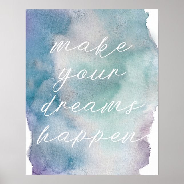 "Faça seus sonhos acontecerem" Poster de Cotação d (Frente)