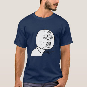 FAÇA SUA PRÓPRIA CAMISA DE MEME! Y U NENHUM <YOUR
