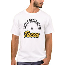Facilmente distraído pela camiseta Tacos