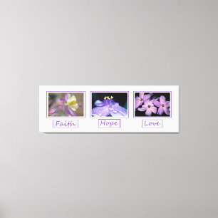 Faith Hope Love Flowers Canvas