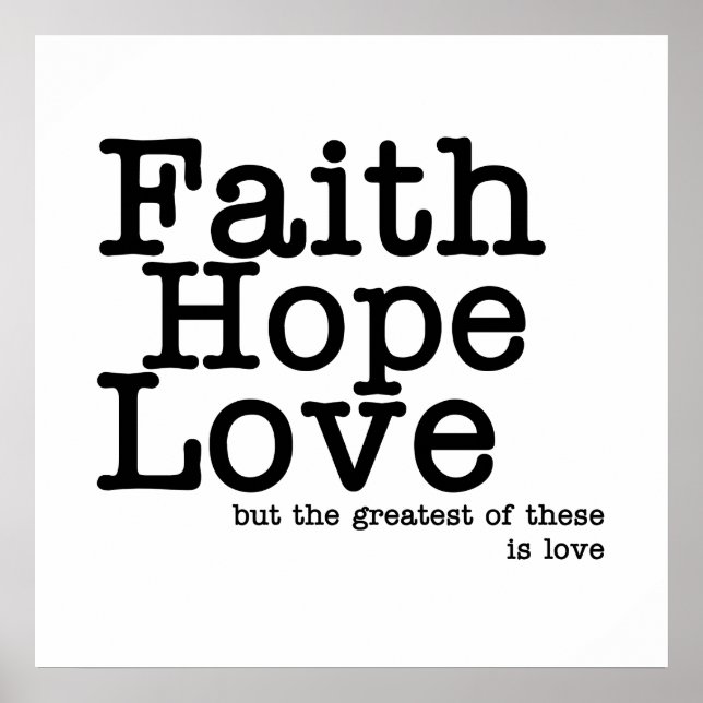Faith Hope Love Poster (Frente)