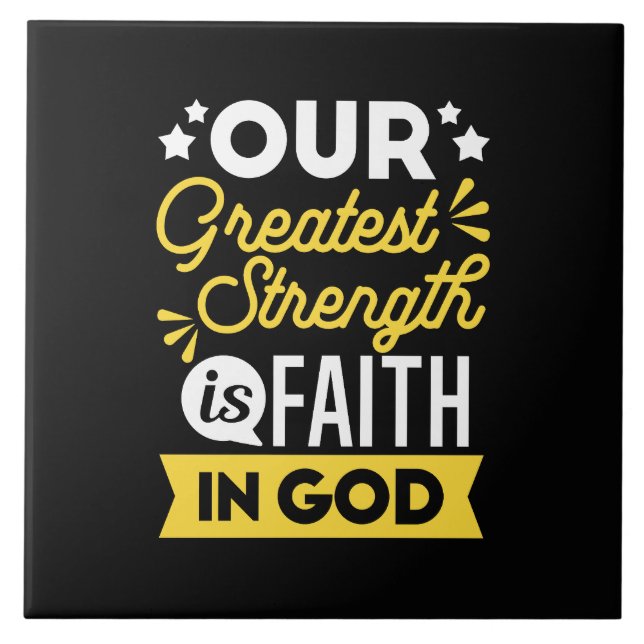 Faith in God – Our Greatest Strength Quote (Frente)