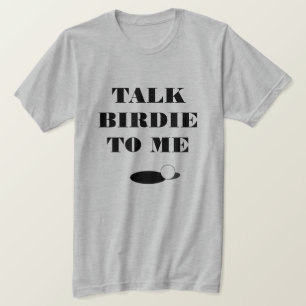 Fale birdie com minha camisa engraçada de golfe